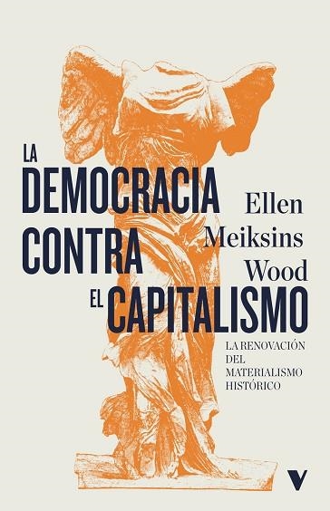 La democracia contra el capitalismo | 9788419719133 | ELLEN MEIKSINS WOOD