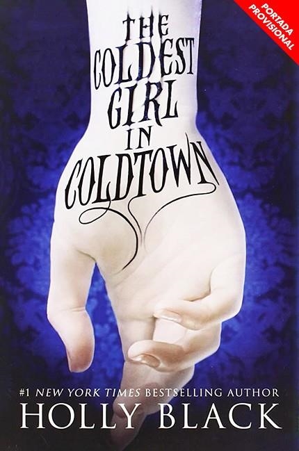 La chica más fría de Coldtown | 9788419266750 | HOLLY BLACK