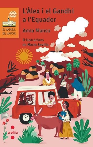 L'ALEX I EL GANDHI A L'EQUADOR | 9788466156325 | ANNA MANSO & MARTA SEVILLA
