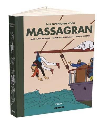 LES AVENTURES D'EN MASSAGRAN 01 | 9788411580441 | JOSEP M. FOLCH I TORRES & RAMON FOLCH I CAMARASA & JOSEP M. MADORELL