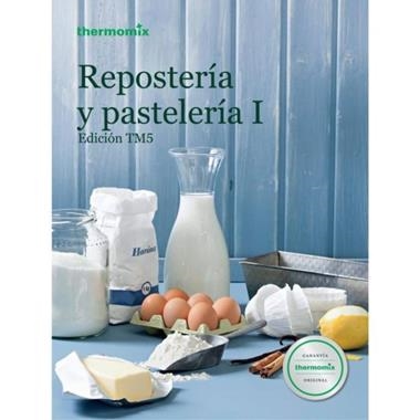 REPOSTERÍA Y PASTELERÍA I | 9788460681229 | VORWERK ESPAÑA M.S.L.S.C.