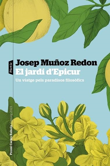 EL JARDÍ D'EPICUR | 9788498095470 | JOSEP MUÑOZ REDÓN