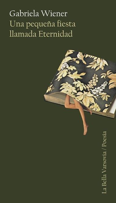 Una pequeña fiesta llamada Eternidad | 9788433919625 | GABRIELA WIENER