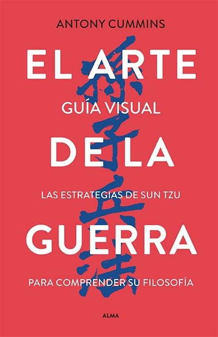 EL ARTE DE LA GUERRA | 9788418933783 | Antony Cummins