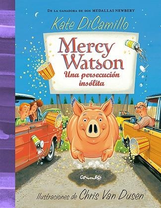 Mercy Watson una persecución insólita | 9788484706588 | Kate DiCamillo