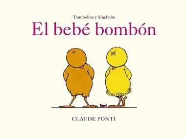 El bebé bombón | 9788473294058 | Claude Ponti