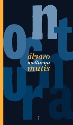 NOCTURNA | 9788418404405 | ÁLVARO MUTIS