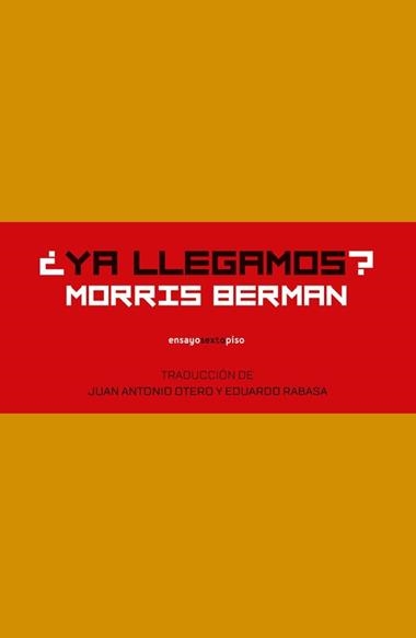 ¿Ya llegamos? | 9786078619603 | MORRIS BERMAN