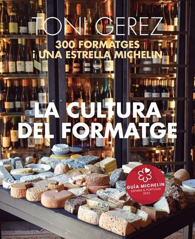 LA CULTURA DEL FORMATGE | 9788419239532 | TONI GEREZ