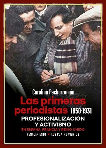 Las primeras periodistas (1850-1931) | 9788419791740 | CAROLINA PECHARROMAN