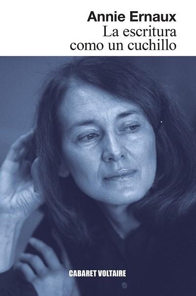 LA ESCRITURA COMO UN CUCHILLO | 9788419047403 | Annie Ernaux