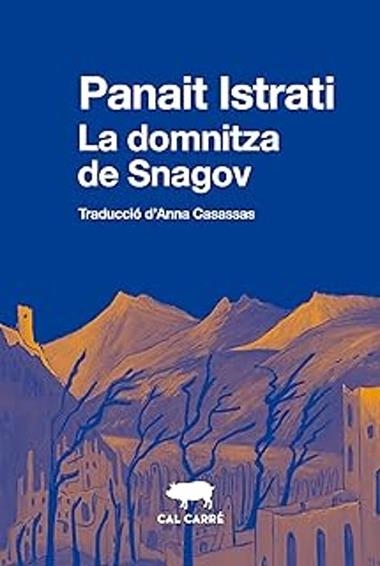 LA DOMNITZA DE SNAGOV | 9788412725506 | Panait Istrati