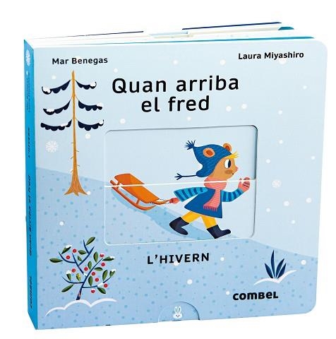QUAN ARRIBA EL FRED  L'HIVERN | 9788411580090 | MAR BENEGAS & LAURA MIYASHIRO