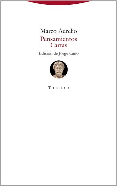 PENSAMIENTOS. CARTAS | 9788413641973 | MARCO AURELIO ANTONINO