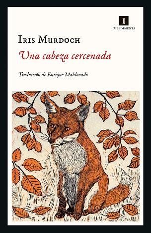 Una cabeza cercenada | 9788418668357 | IRIS MURDOCH