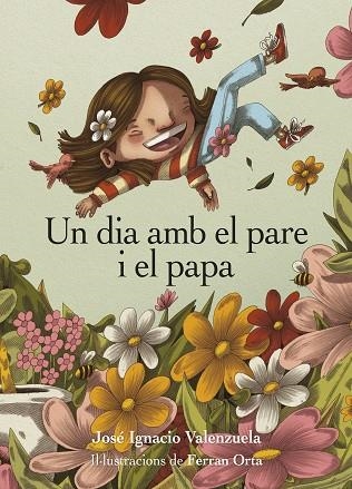 Un dia amb el pare i el papa | 9788412750225 | JOSE IGNACIO VALENZUELA