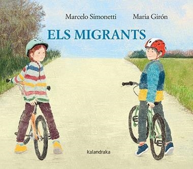 ELS MIGRANTS | 9788418558771 | MARCELO SIMONETTI & MARIA GIRON