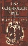 UNA CONSPIRACION DE PAPEL | 9788420442525 | LISS, DAVID