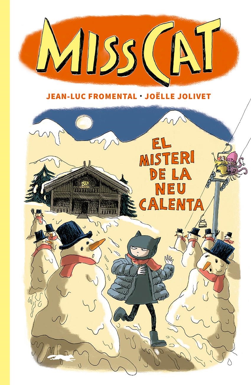 MISS CAT 01 EL MISTERI DE LA NEU CALENTA | 9788412635348 | Jean Luc Fromental