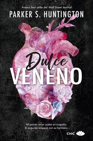 DULCE VENENO | 9788417972943 | PARKER S. HUNTINGTON