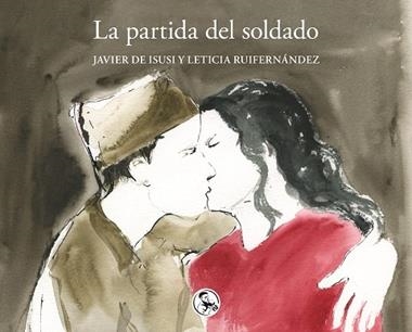 La partida del soldado | 9788418782350 | JAVIER DE ISUSI & LETICIA RUIFERNANDEZ