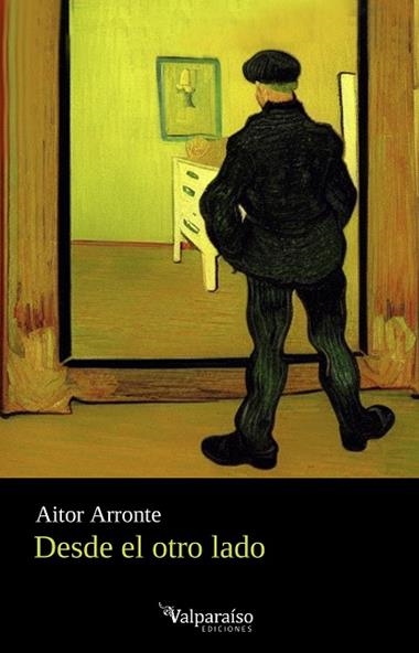 Desde el otro lado | 9788419347671 | AITOR ARRONTE