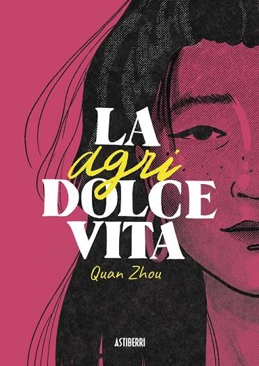 LA AGRIDOLCE VITA | 9788419670120 | QUAN ZHOU