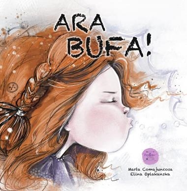 ARA BUFA! | 9788412528862 | MARTA COMAJUNCOSA
