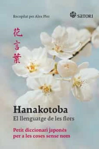 HANAKOTOBA EL LLENGUATGE DE LES FLORS | 9788419035141 | ALEX PLER