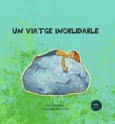 UN VIATGE INOBIDABLE | 9788412611076 | EVA CABALLERO