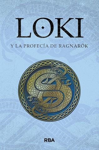 LOKI Y LA PROFECÍA DE RAGNARÖK | 9788411324144 | ARANZAZU SERRANO LORENZO