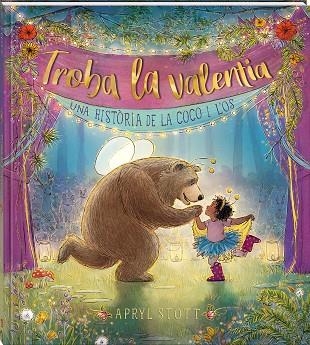 TROBA LA VALENTIA | 9788418762802 | APRYL STOTT