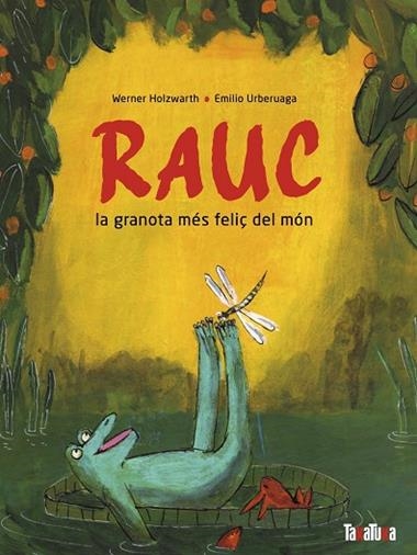 RAUC LA GRANOTA MES FELIÇ DEL MON | 9788418821691 | WERNER HOLZWART