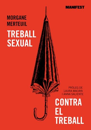 Treball sexual contra el treball | 9788419719034 | MORGANE MERTEUIL