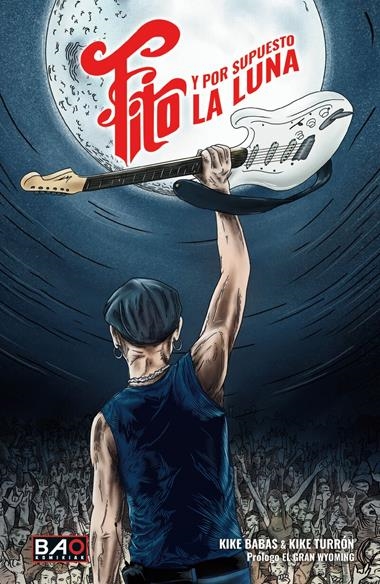 FITO Y POR SUPUESTO LA LUNA | 9788409530984 | KIKE BABAS & KIKE TURRON