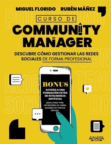 CURSO DE COMMUNITY MANAGER | 9788441546363 | MIGUEL FLORIDO & RUBEN MAÑEZ