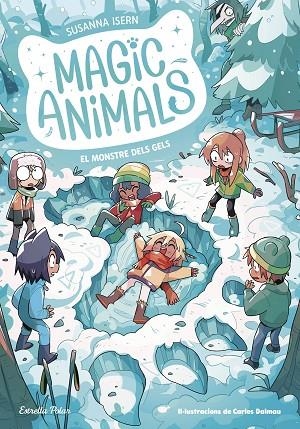 Magic Animals 04 El monstre dels gels | 9788413896908 | Susanna Isern & Carles Torras Dalmau