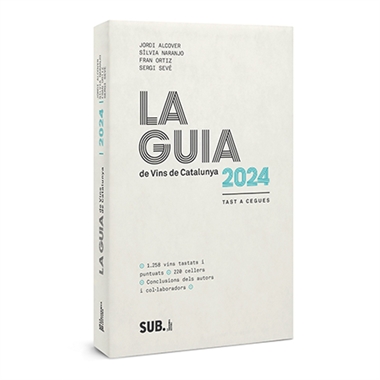 LA GUIA DE VINS DE CATALUNYA 2024 | 9788494929359 | ALCOVER & NARANJO & ORTIZ & SEVÉ