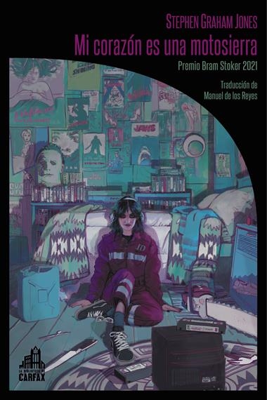 Mi corazon es una motosierra | 9788412564051 | STEPHEN GRAHAM JONES