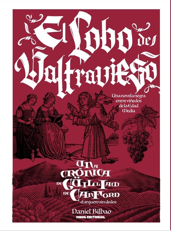 LAS CRONICAS DE GUILLIAM DE CANFORD EL LOBO DE VALTRAVIESO | 9788494180095 | DANIEL BILBAO