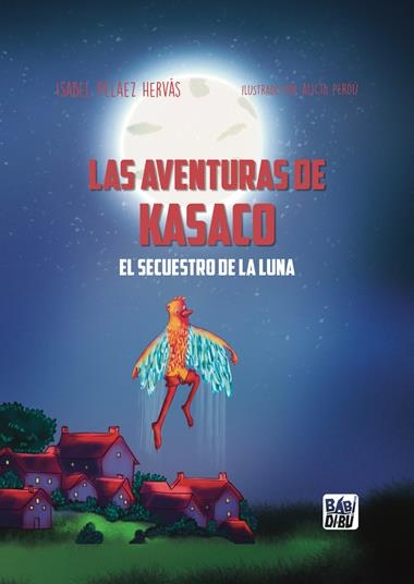 Las aventuras de Kasaco | 9788419973498 | ISABEL PELAEZ HERVAS