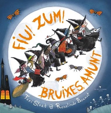 FIU ZUM BRUIXES AMUNT | 9788419747181 | TERI SLOAT & ROSALINDE BONNET