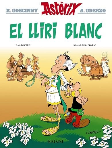 ASTERIX 40 EL LLIRI BLANC | 9788469640418 | FABCARO & DIDIER CONRAD