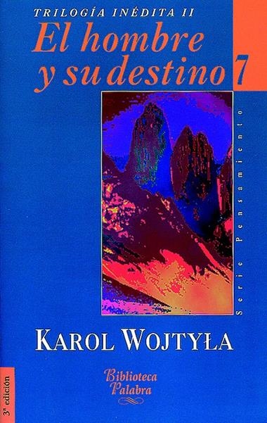 EL HOMBRE Y SU DESTINO | 9788482392950 | WOJTYLA, KAROL