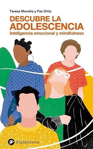 DESCUBRE LA ADOLESCENCIA | 9788418556203 | TERESA MOROÑO & PAZ ORTIZ