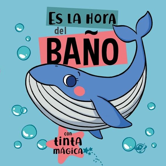 Es la hora del baño | 9788419898005 | Alicia Teba