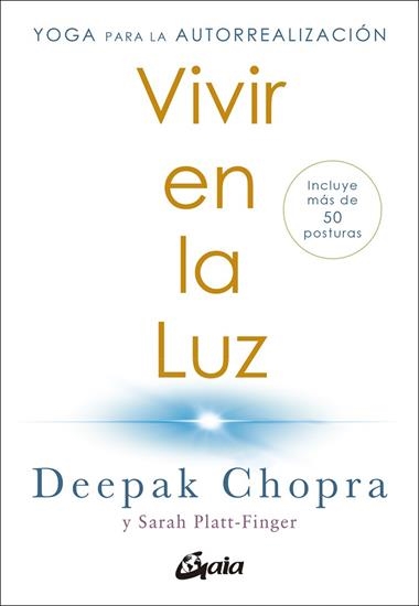 VIVIR EN LA LUZ | 9788411080309 | DEEPAK CHOPRA &  SARAH PLATT-FINGER