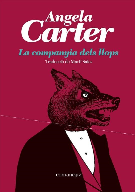 La Companyia dels llops | 9788419590527 | Angela Carter