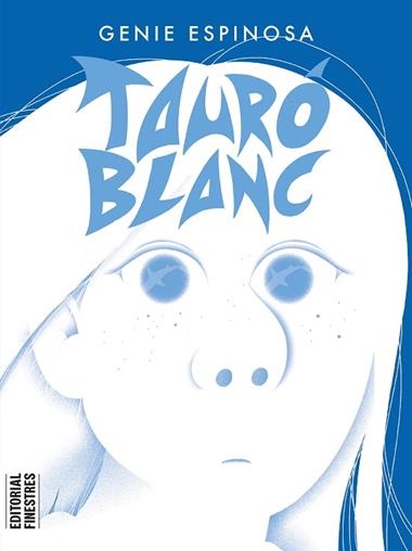 Tauro blanc | 9788419523105 | Genie Espinosa