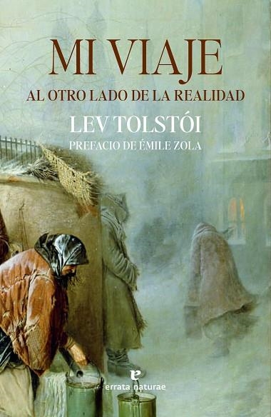 Mi viaje al otro lado de la realidad | 9788419158482 | LEV TOLSTOI